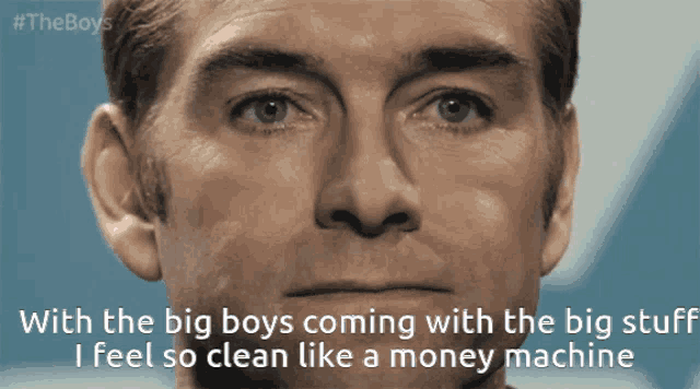 a close up of a man 's face with the words " with the big boys coming with the big stuff " below him