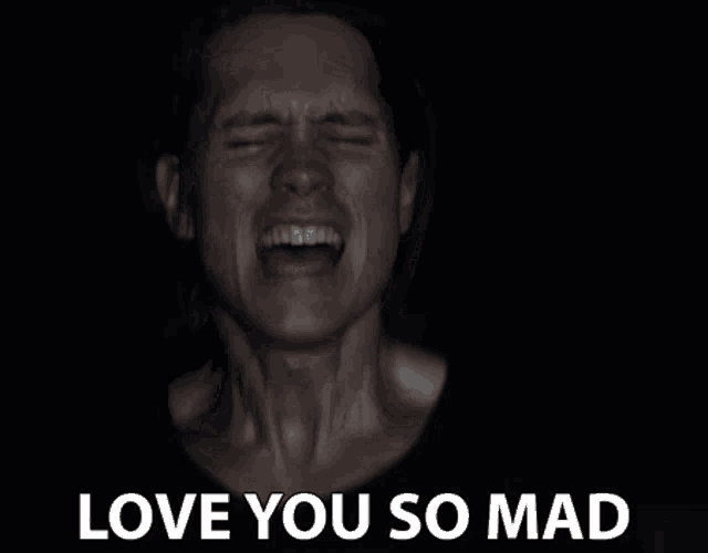 a man with his eyes closed and the words love you so mad below him