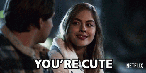 Youre Cute Lizzie GIF - Youre Cute Lizzie Sarah Dugdale GIFs