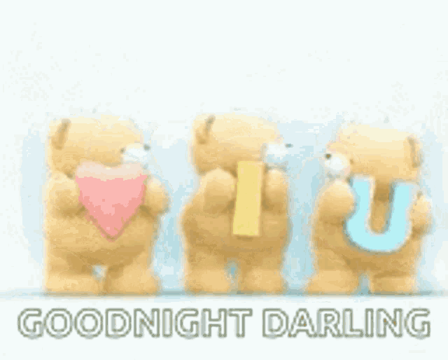 a group of teddy bears standing next to each other with the words `` goodnight darling '' written above them .