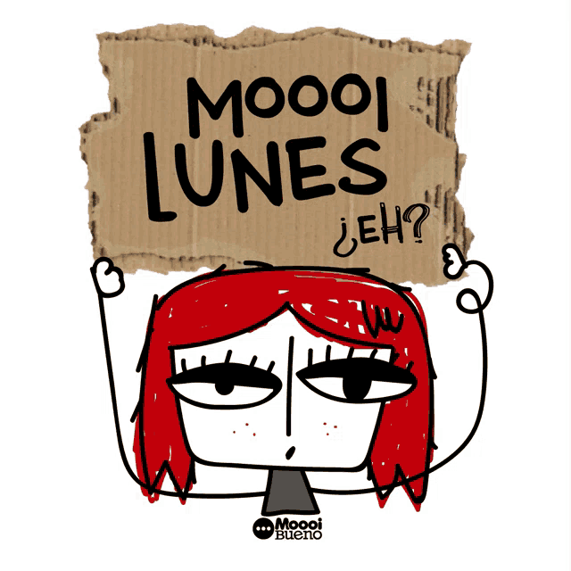 a cartoon of a woman holding a cardboard sign that says ' mooi lunes ' on it