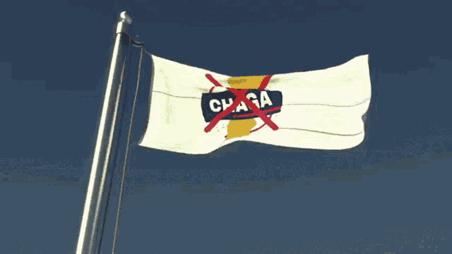 a flag that says chaga with a cross through it