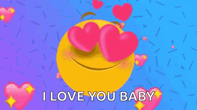 a smiley face with hearts in its eyes and the words `` i love you baby '' surrounded by pink hearts .