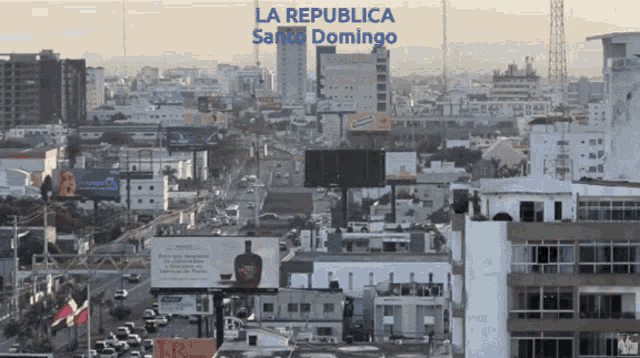 an aerial view of a city with the words la republica santo domingo on top