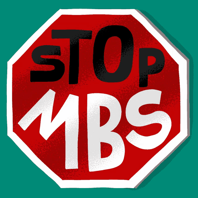 a stop sign that says stop mbs in black and white