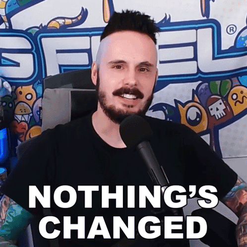 Nothing'S Changed Liam Scott Edwards GIF - Nothing'S Changed Liam Scott Edwards Acetrainerliam GIFs