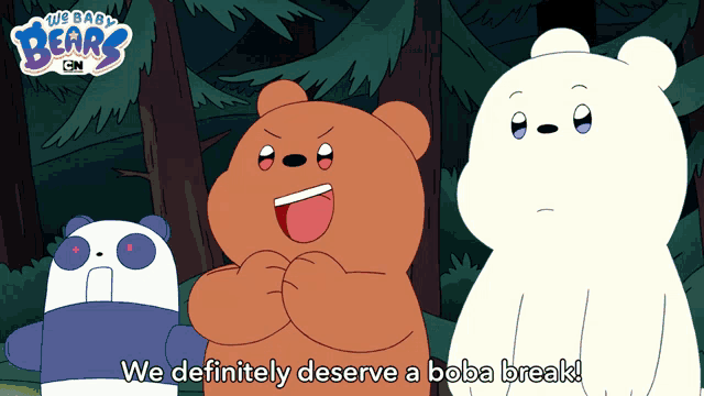 a cartoon of three bears with the words we definitely deserve a boba break