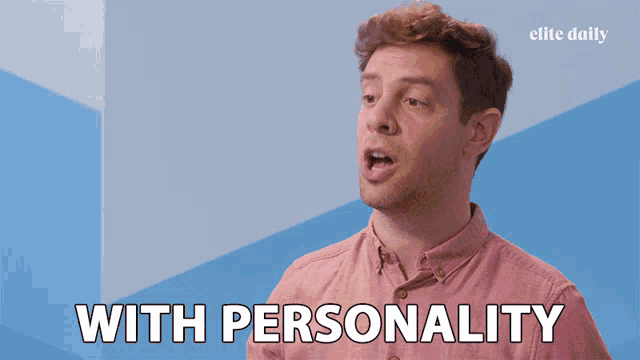 a man in a pink shirt with the words with personality below him