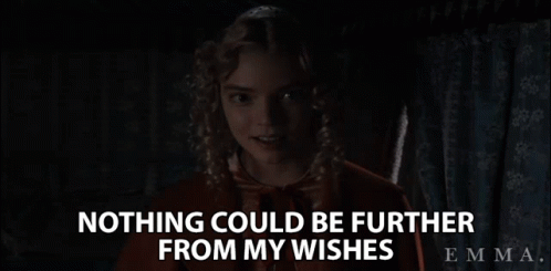 Nothing Could Be Further From My Wishes Emma GIF - Nothing Could Be Further From My Wishes Emma Wish GIFs