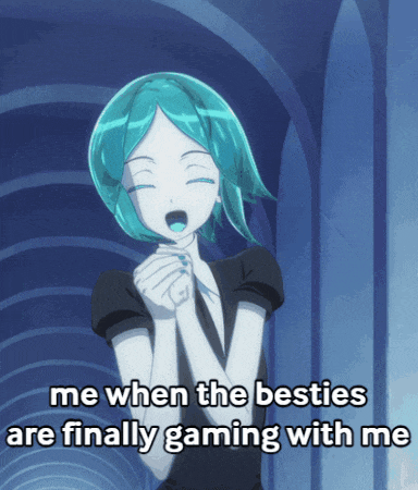 a picture of a girl with a caption that reads me when the besties are finally gaming with me