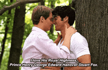 two men kissing in the woods with a caption that says i love his royal highness prince henry george