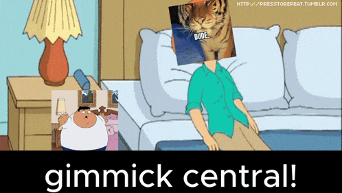 a cartoon of a man sitting on a couch with a picture of a tiger on his head and the words gimmick central