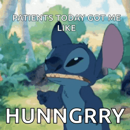 stitch from lilo and stitch is holding a piece of food in his mouth and says patients today got me like hunngrry