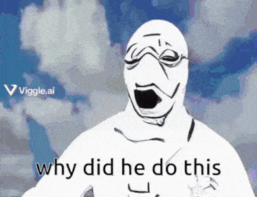 a drawing of a man with the words why did he do this on the bottom