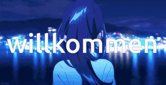 a girl with blue hair is standing in front of the word willkommen