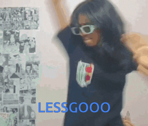 a woman wearing sunglasses and a shirt that says lessgooo on it