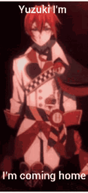 a red haired anime character with the words yuzuki i 'm coming home