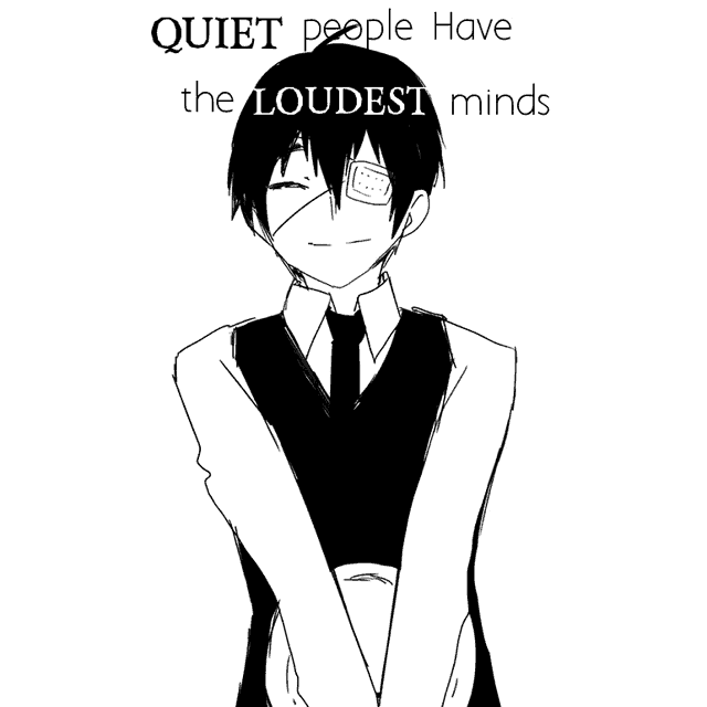 a black and white drawing of a person covering their ears with the words quiet people have the wrong minds written above them