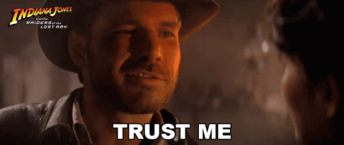 Trust Me Indy GIF - Trust Me Indy Indiana Jones GIFs
