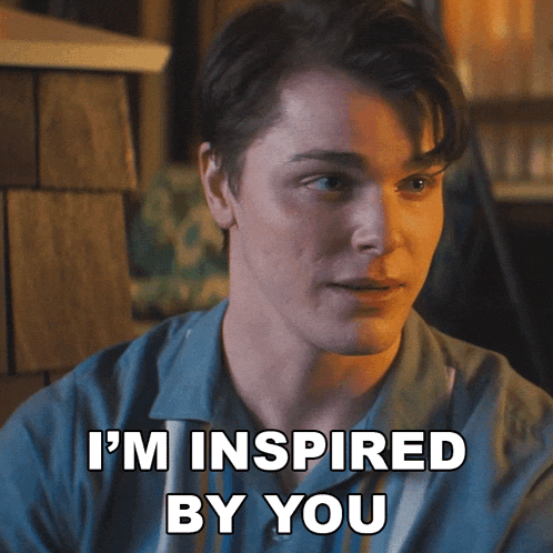 I'M Inspired By You Buddy GIF