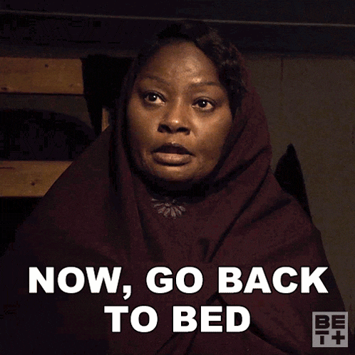 Now Go Back To Bed Agnes GIF - Now Go Back To Bed Agnes Ruthless GIFs