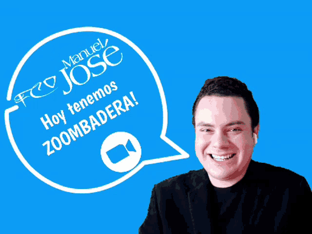 a man is smiling in front of a speech bubble that says " hoy tenemos zoombadera "