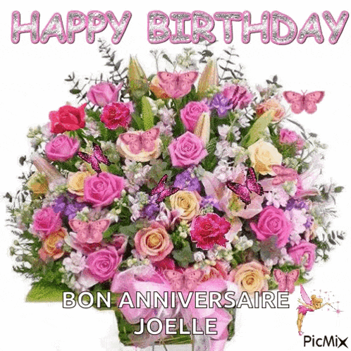 a bunch of pink flowers with butterflies and the words happy birthday