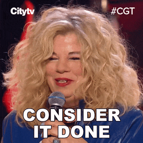 Consider It Done Anica GIF - Consider It Done Anica Canada'S Got Talent GIFs