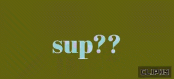 Mood Sup GIF - Mood Sup Cliphy GIFs