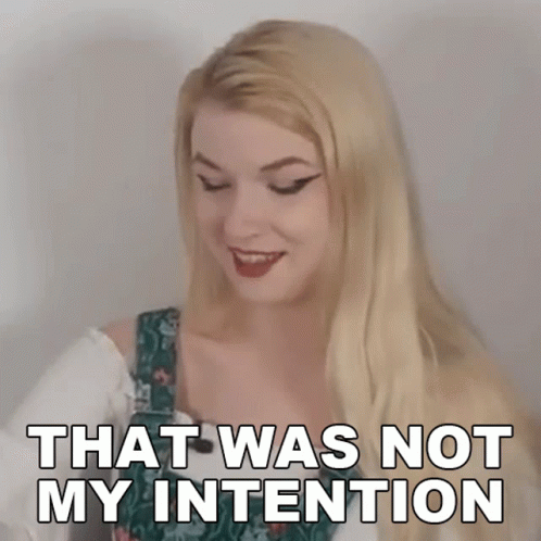 That Was Not My Intention Sophie GIF - That Was Not My Intention Sophie Tearastar GIFs