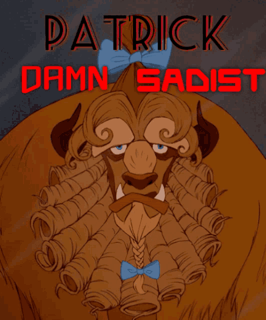 patrick damn sadist is written on a poster of a cartoon character