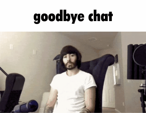 Moist Critical Goodbye Chat GIF - Moist Critical Goodbye Chat GIFs