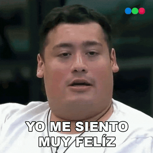 a man is saying yo me siento muy feliz in spanish
