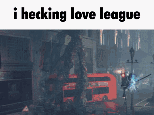 a video game scene with the words i hecking love league on the bottom