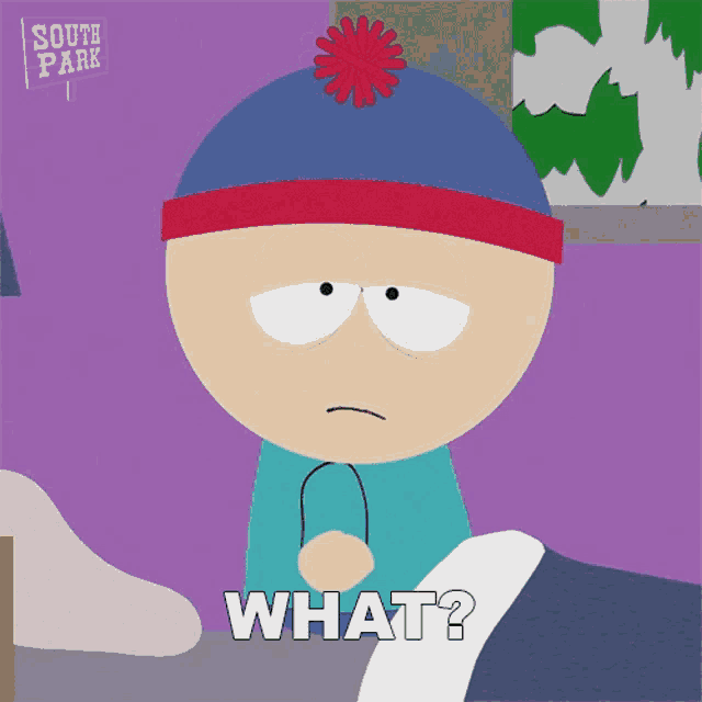 a cartoon character from south park is asking what