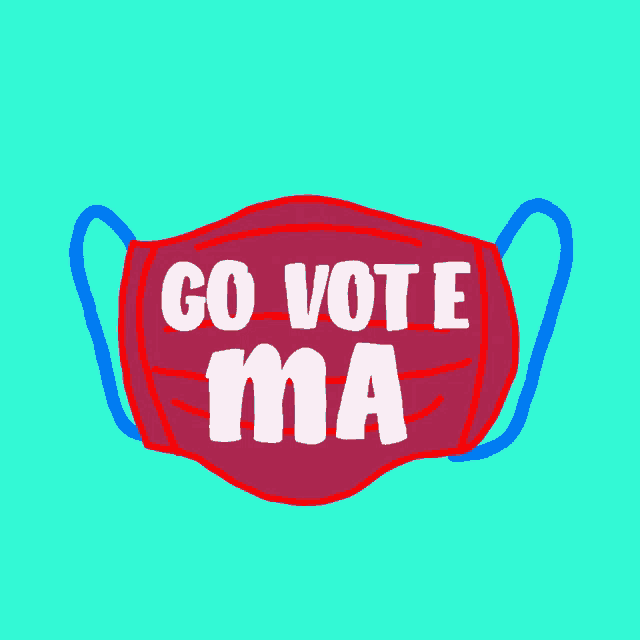 a blue face mask with the words go vote ma on it