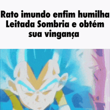 a picture of a person with a caption that says rato imudo enfim humilh leitada sombria e obtem sua vingança