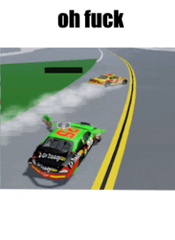 a picture of a race car with the words oh fuck on the bottom