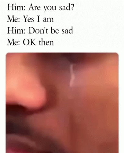 Not Gon Cry Not Sad GIF - Not Gon Cry Not Sad Oh Well GIFs