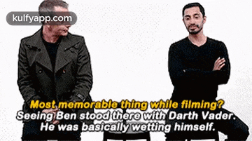 two men standing next to each other with a caption that says most memorable thing while filming .