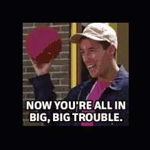 Dodgeball Billy Madison GIF - Dodgeball Billy Madison Now You'Re All In Big Big Trouble GIFs