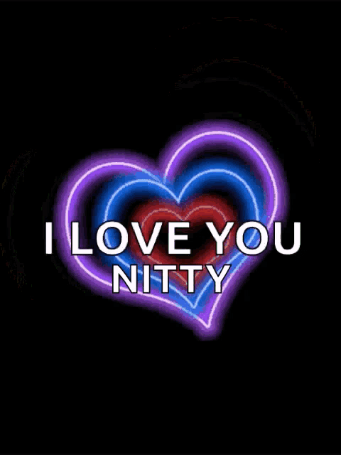 a neon heart with the words i love you nitty