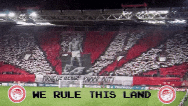 We Rule This Land Olympiacos GIF - We Rule This Land Olympiacos ολυμπιακος GIFs