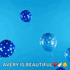 a blue balloon with the words yay ! avery is beautiful written on it
