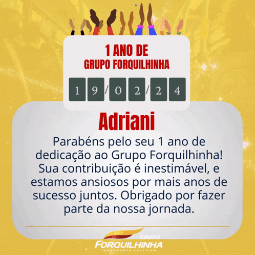 an advertisement for grupo forquilhinha congratulates adriani on his first year