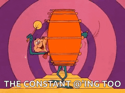 a cartoon character is holding a drum in his hands and says `` the constant @ ing too '' .