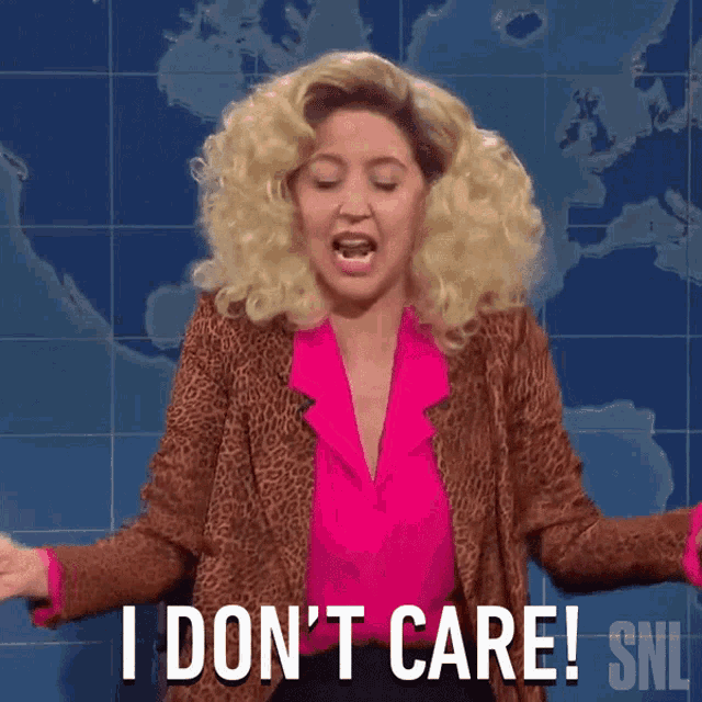 I Dont Care Kelly Party GIF - I Dont Care Kelly Party Saturday Night Live GIFs