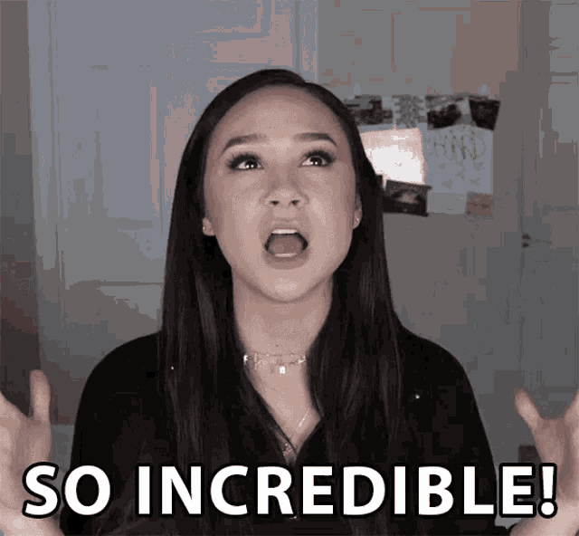 a woman with a surprised look on her face is saying so incredible