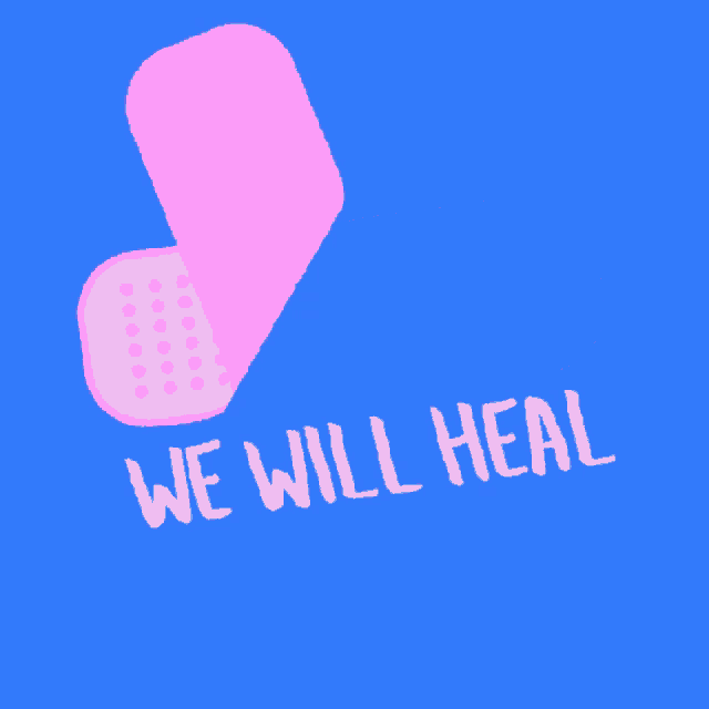 a pink bandage with a play button and the words we will heal