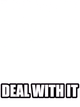 a picture of a person with the words deal with it written on it